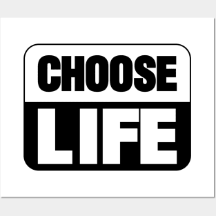 choose life designs Posters and Art